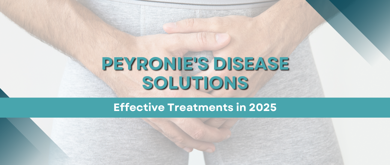 Peyronie's Disease Solutions: Effective Treatments in 2025 | Hightower ...